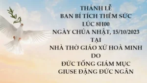 THÔNG BÁO THÁNH LỄ BAN BÍ TÍCH THÊM SỨC 15102023