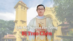 Linh Mục Nguyễn Văn Tường Bị Treo Chén